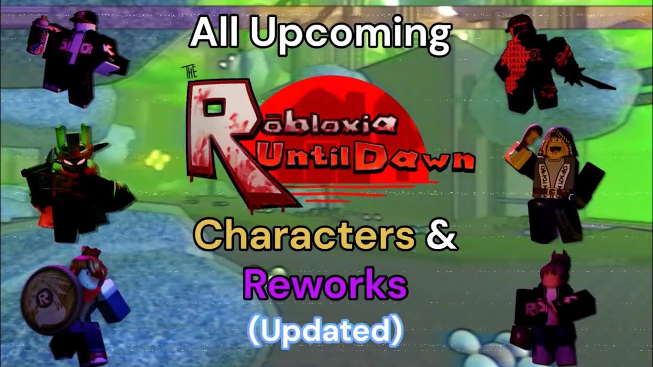 All Upcoming TRUD Character Reworks, Changes, & Playable Characters (UPDATED AGAIN, NOVEMBER 2025)