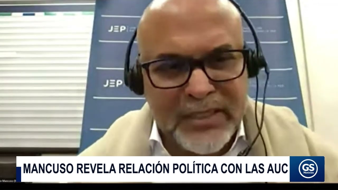 MANCUSO REVELA RELACIÓN POLÍTICA CON LAS AUC