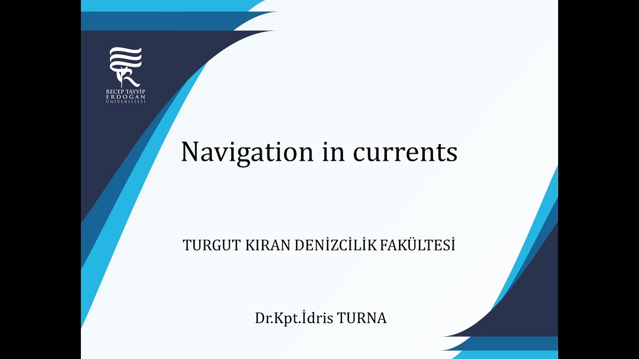 Navigation in currents, Akıntı seyri