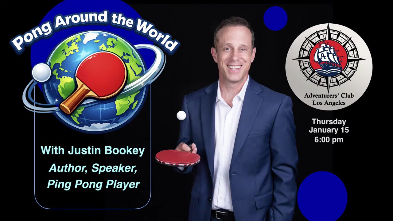 Pong Around the World – Stories from 7 Continents with Justin Bookey