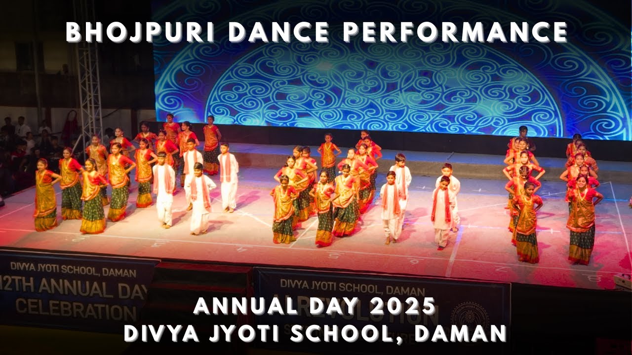 Bhojpuri Dance Performance - Annual day 2025 | Divya Jyoti School Daman 🔥
