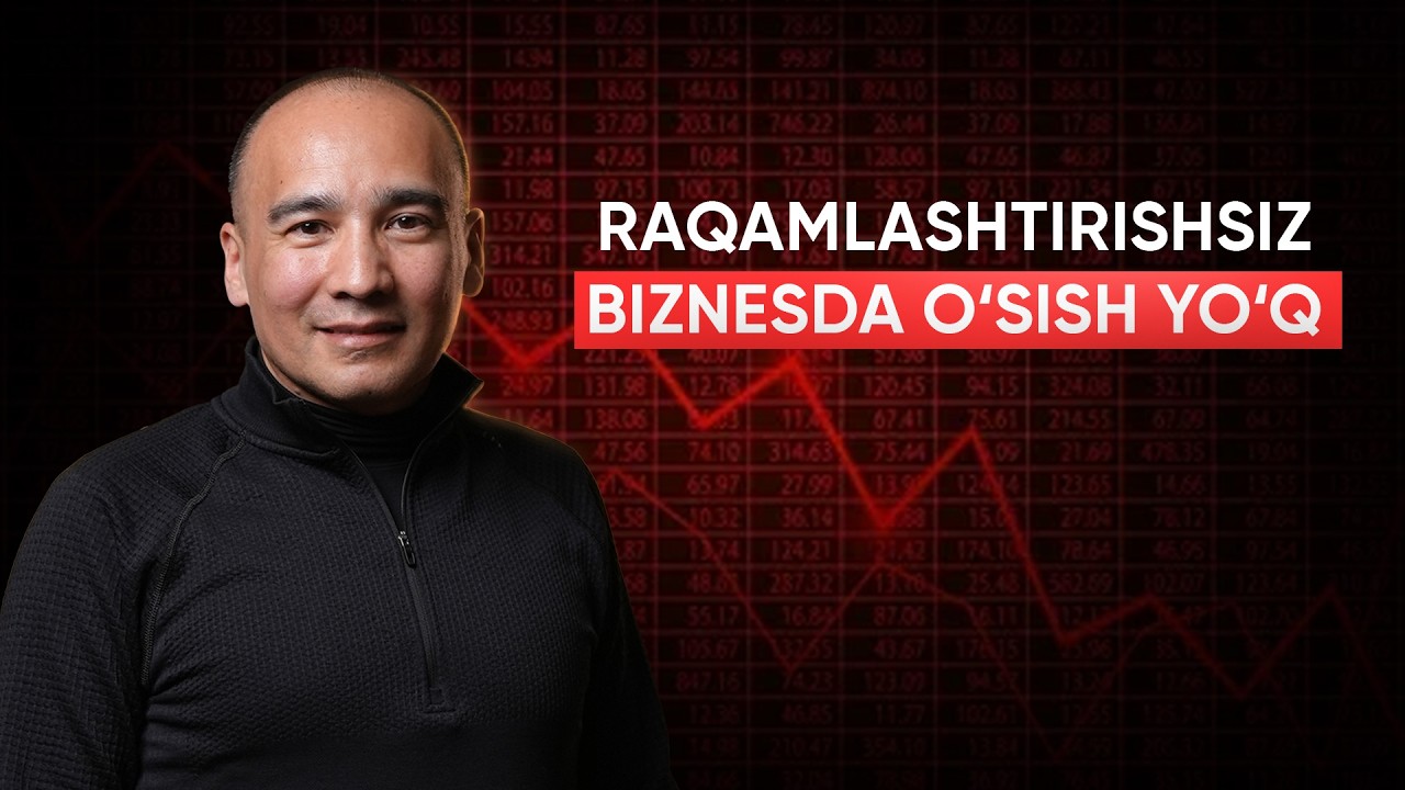 RAQAMLASHTIRISHSIZ BIZNESDA O'SISH YO'Q! | Laziz Adhamov