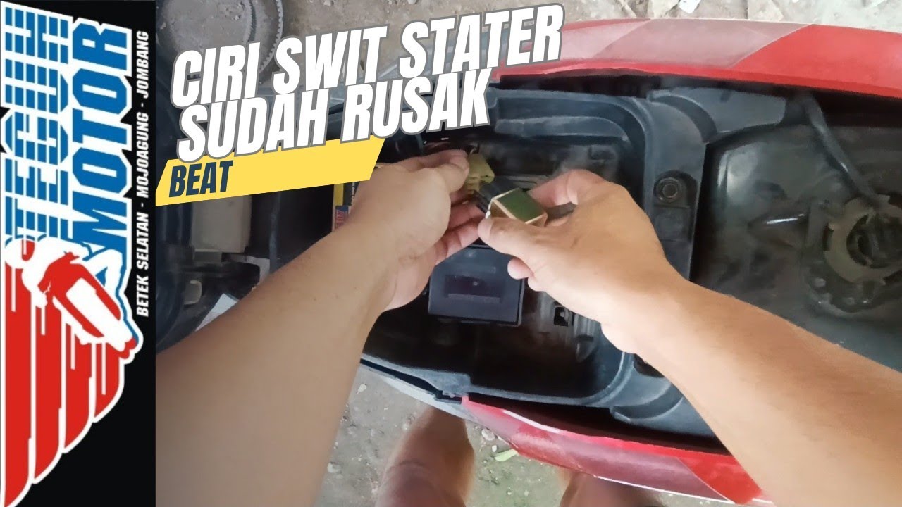 CIRI CIRI SWIT STATER BERMASALAH @TEGUHmotor 