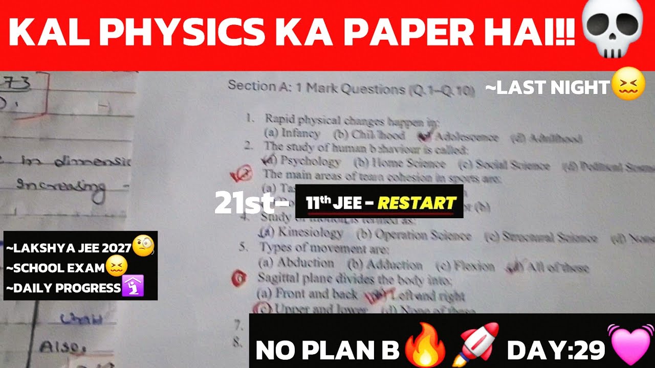 Kal Mera Physics Ka Paper Hai 😬 | 11TH RESTART? | JEE 2027 | SERIOUS ASPIRANTS ONLY |