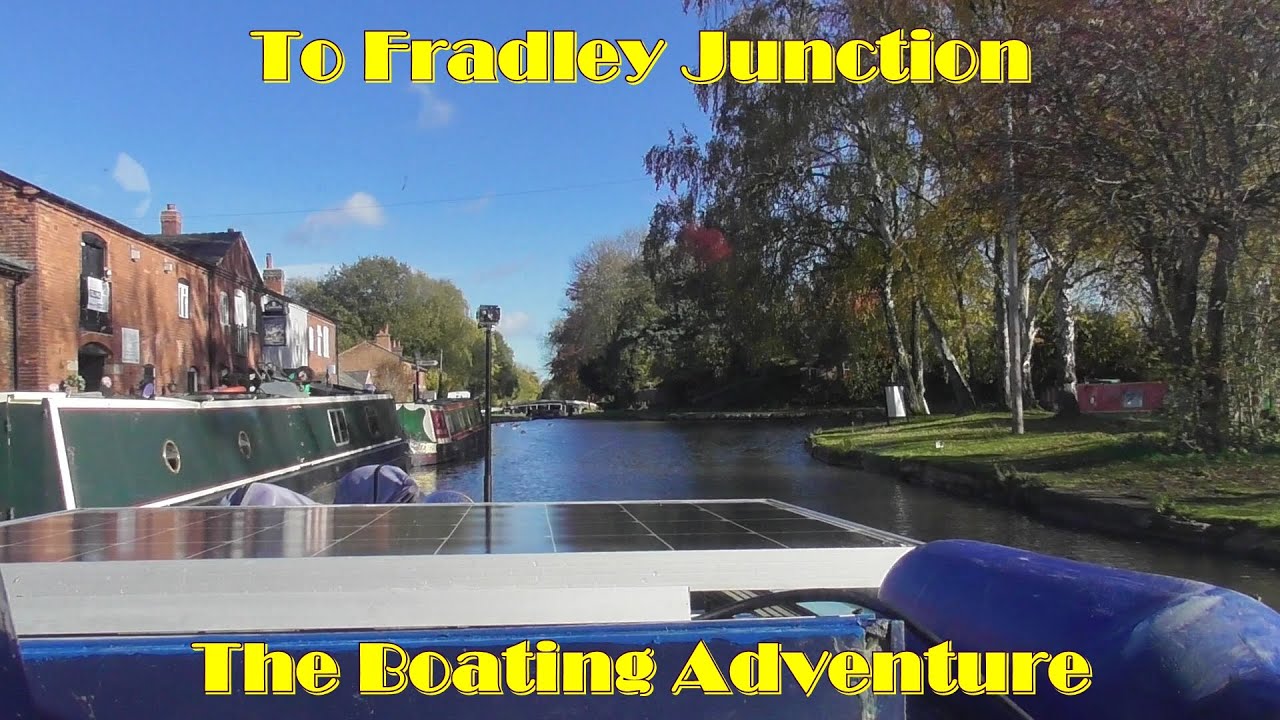 504. To Fradley Junction - The Boating Adventure