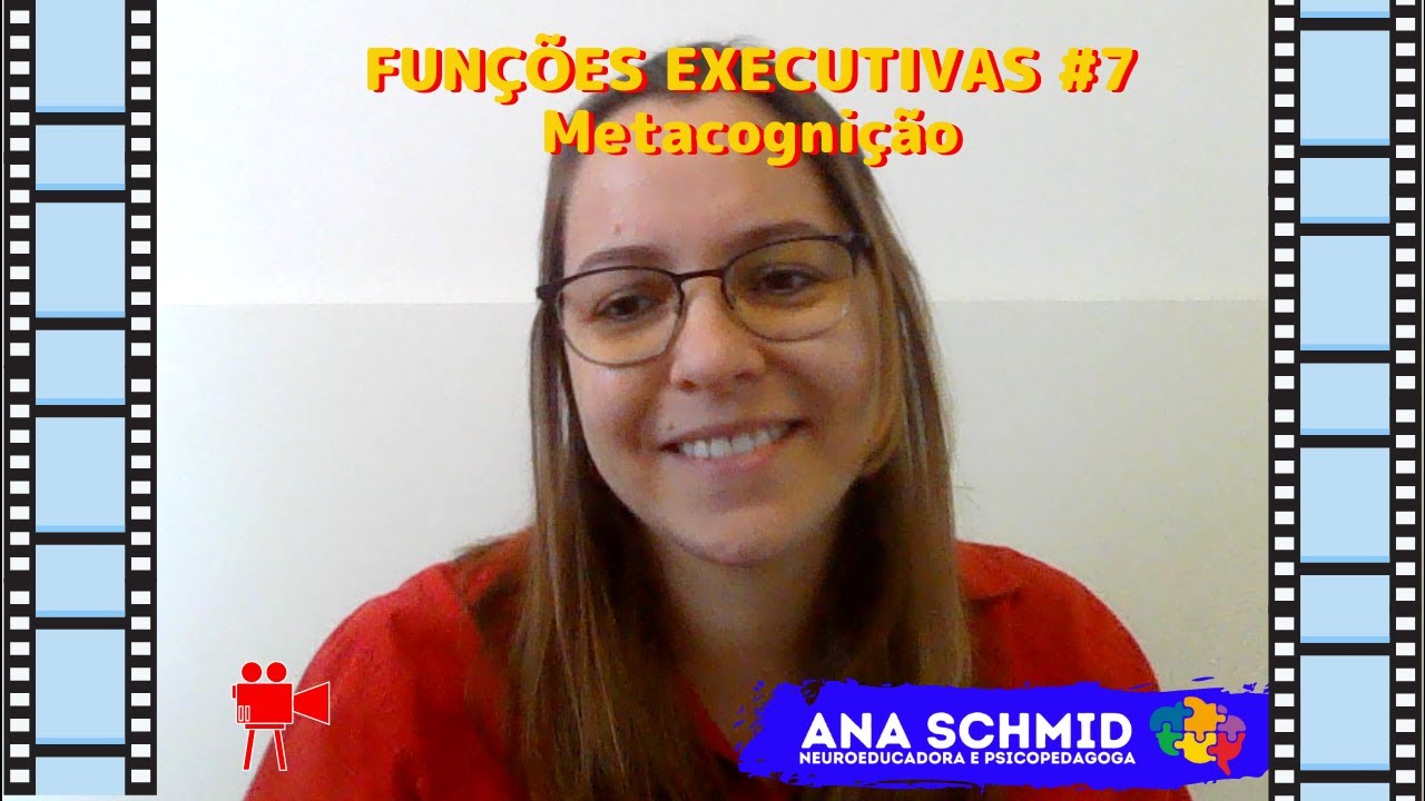 Funções Executivas #7 - Metacognição