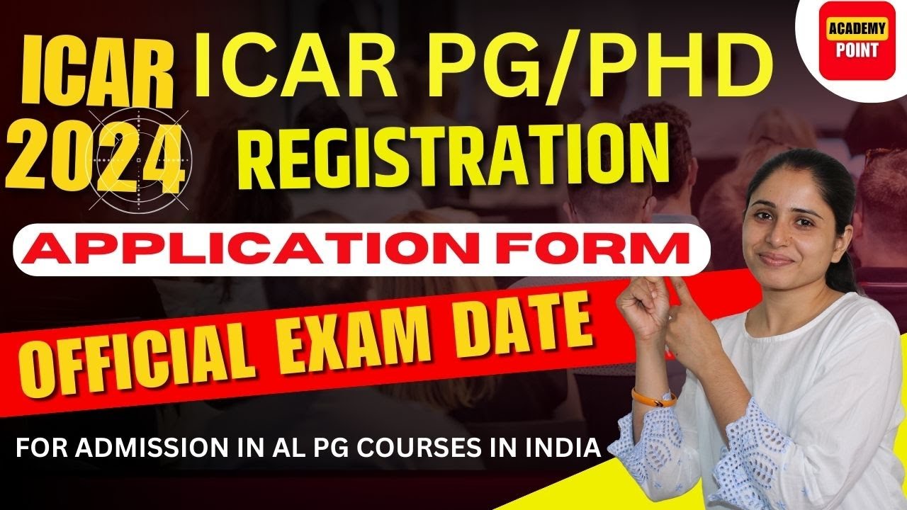 ICAR 2024 Exam Date Official 🔥 | ICAR PG-PHD 2024 | ICAR PG 2024 Application Form | ICAR PG/JRF 2024