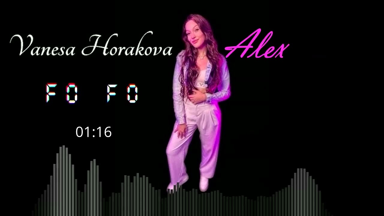 Vanesa Horakova - Fo Fo (Alex Remix) 2024