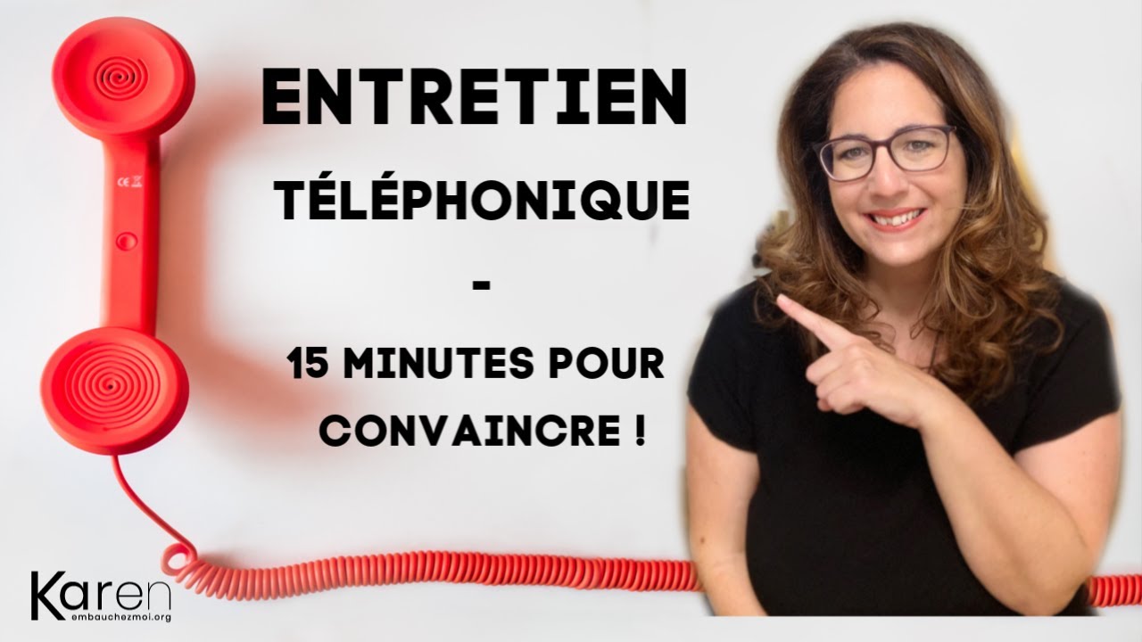 Entretien téléphonique : 15 minutes pour convaincre ! (exemples de questions)