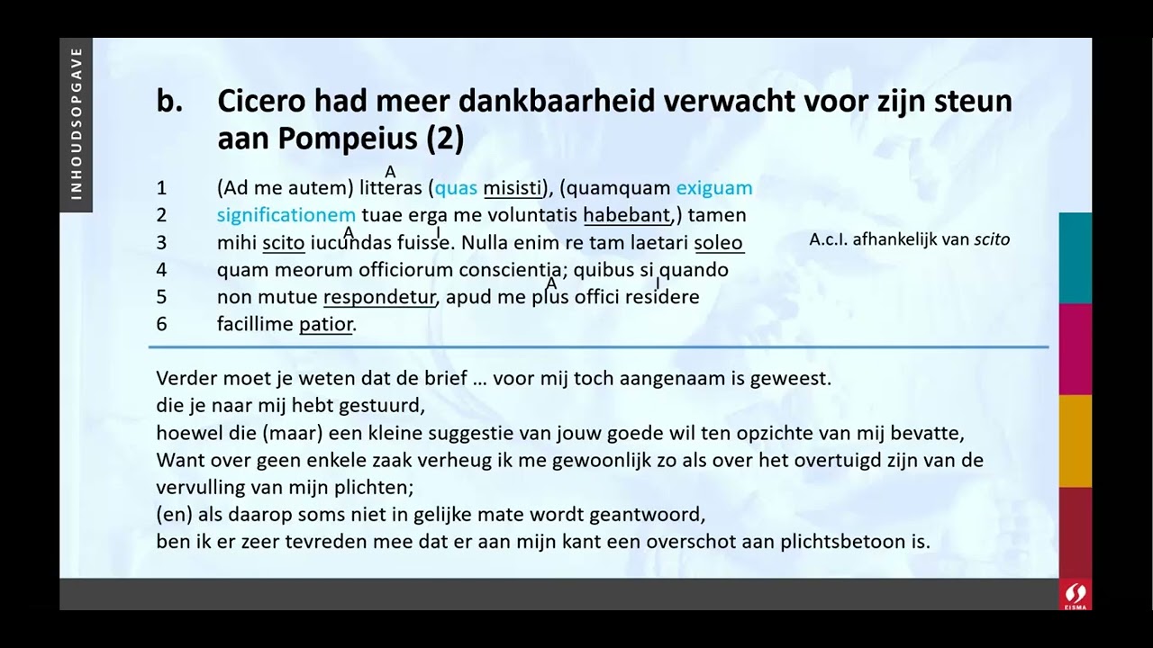 Tekst 5.2b Cicero had meer dankbaarheid verwacht voor zijn steun aan Pompeius