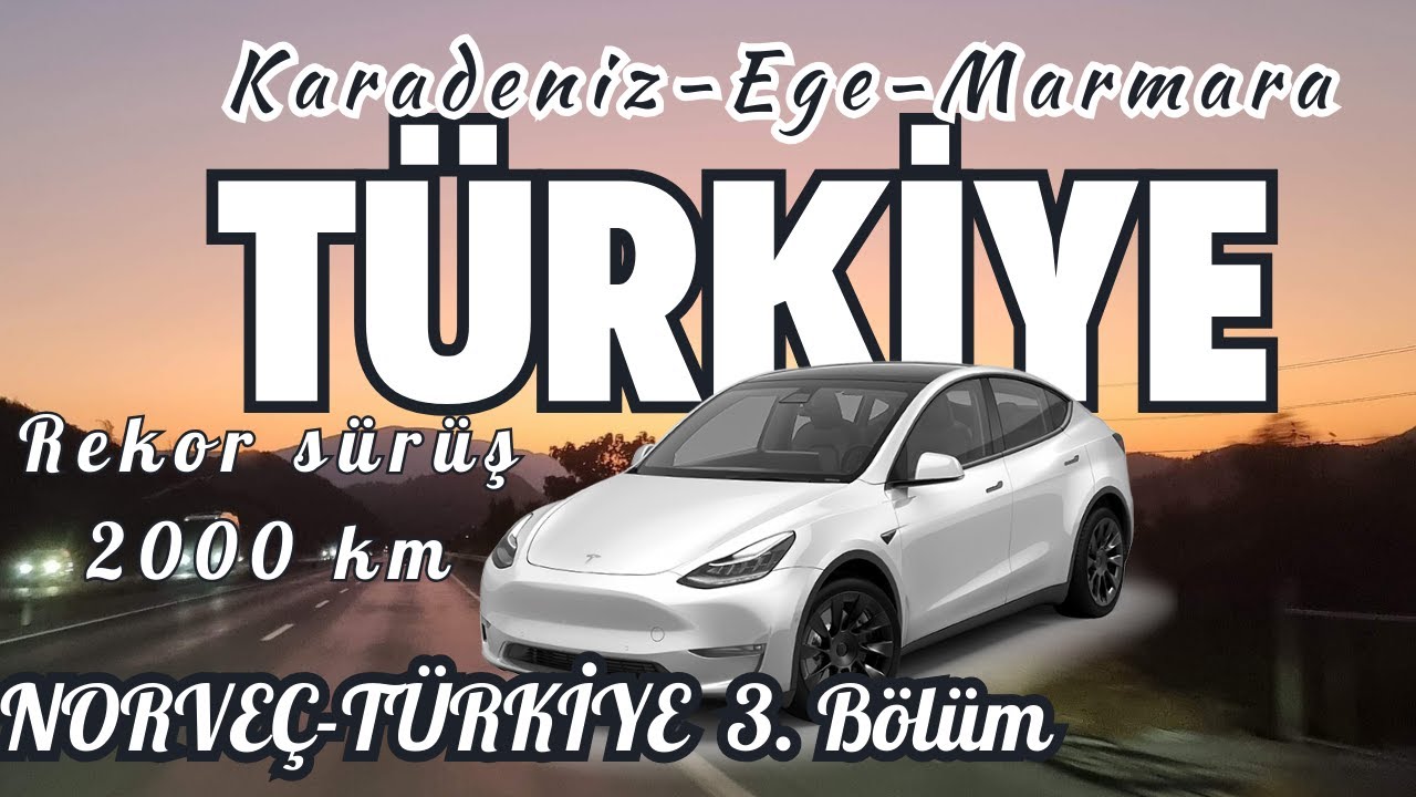TESLA İLE TÜRKİYE DE İLK REKOR SÜRÜŞ- SAMSUN-MUĞLA-EDIRNE ARASI 2000KM-E SARJ ISTASYONLARI#travel#77