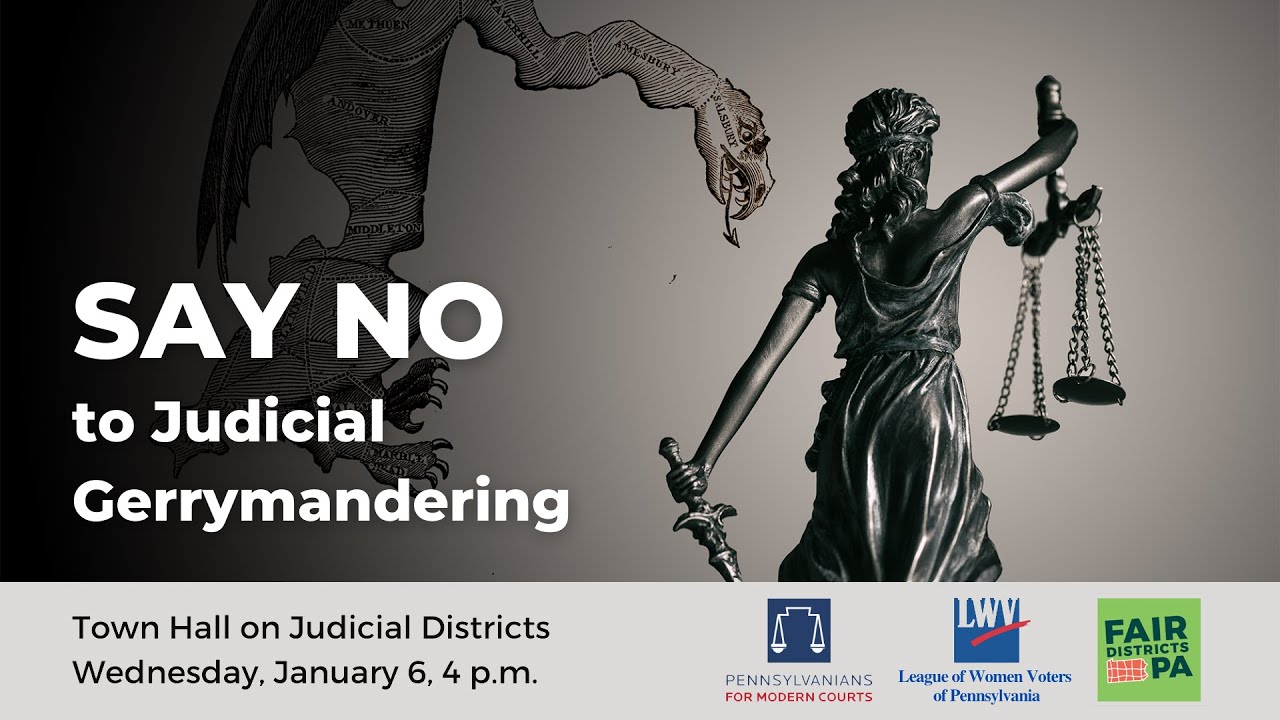 Say No to Judicial Gerrymandering, Town Hall on Judicial Districts