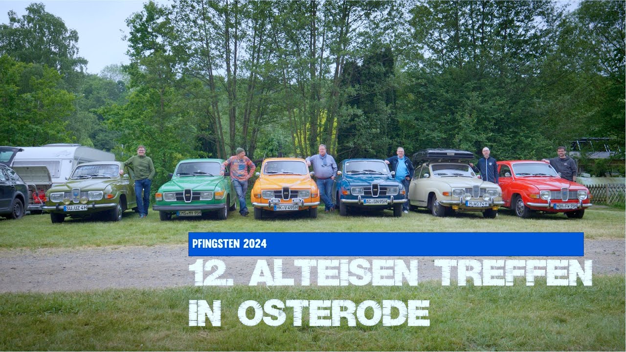 12. Alteisen-Treffen in Osterode, Harz an Pfingsten 2024 #saab96