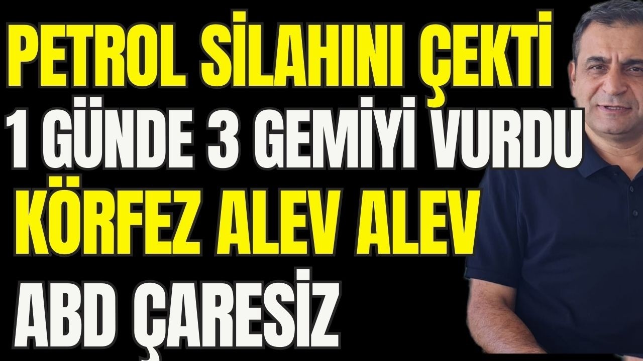 Petrol Silahını Çekti. Bir Günde 3 Gemiyi Vurdu... Acil Zaman Petrolleri Devrede... ABD Çaresiz