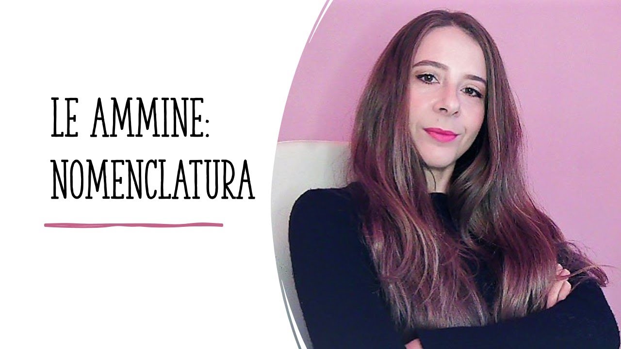 Le ammine: nomenclatura