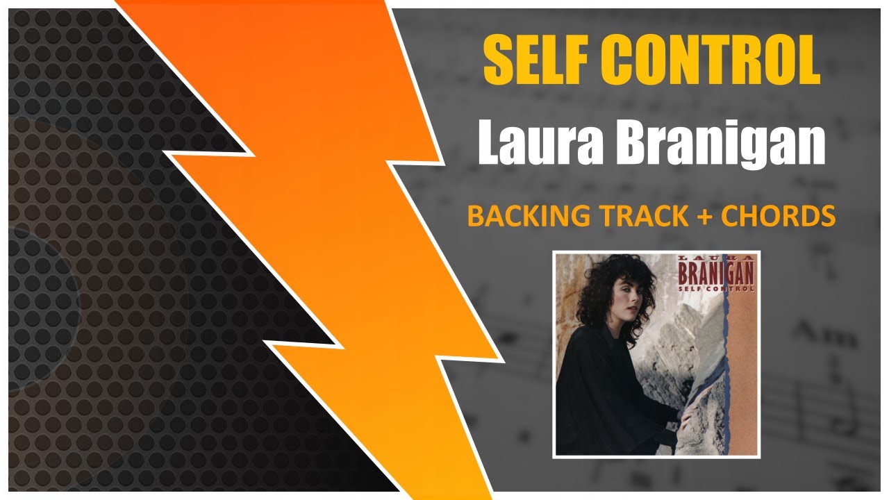 SELF CONTROL - Laura Branigan [BACKING TRACK + CIFRA]