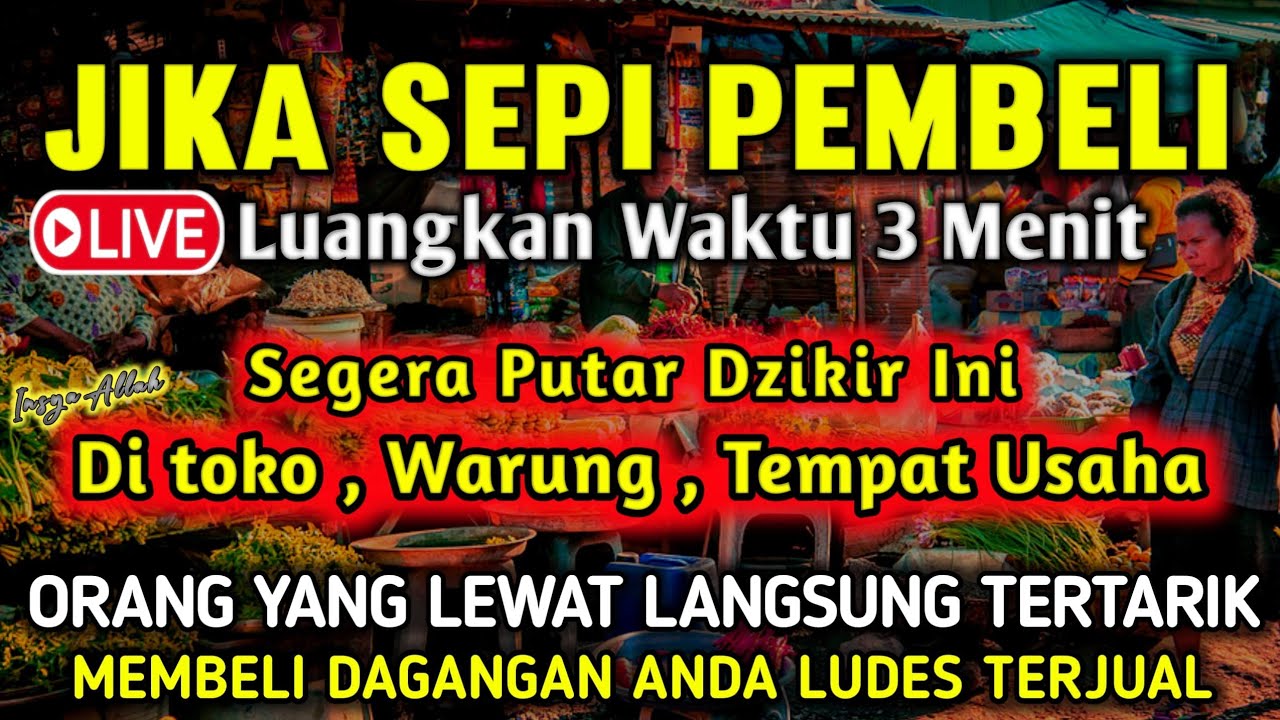 YA ROHMAN , YA ROHIM 🤲🏻🤲🏻 Pelaris Dagangan Pemanggil Pembeli Pembuka Aura Toko/Warung