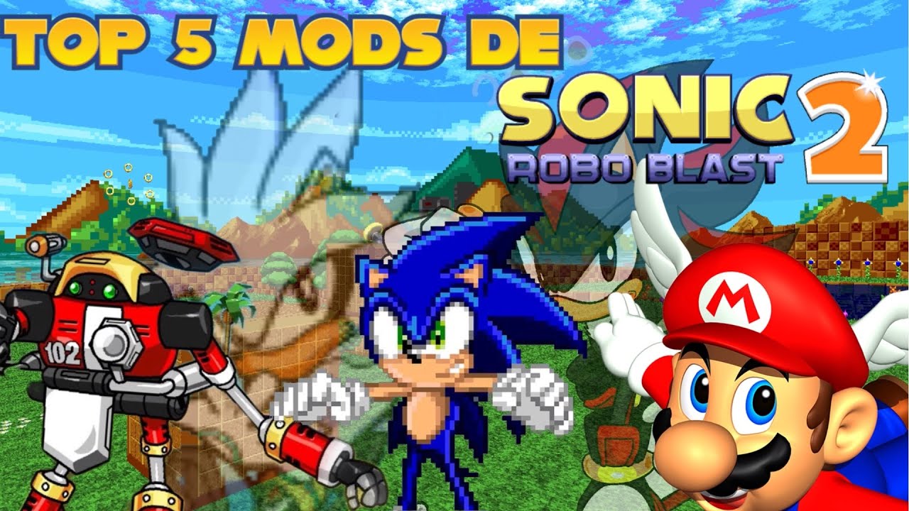 Top 5 Mods de Sonic Robo Blast 2 (en mi opinion)