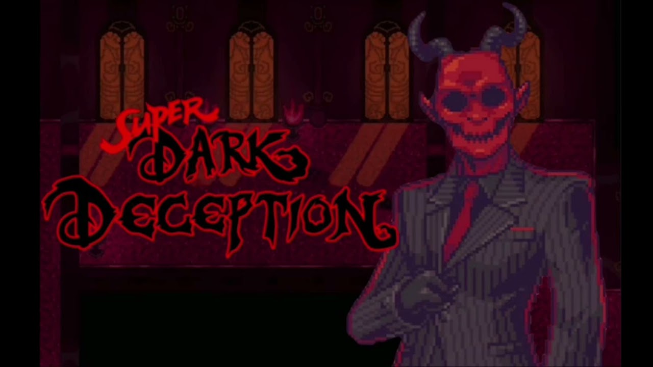 Super Dark Deception - Fated Conclusion (Fanmade)