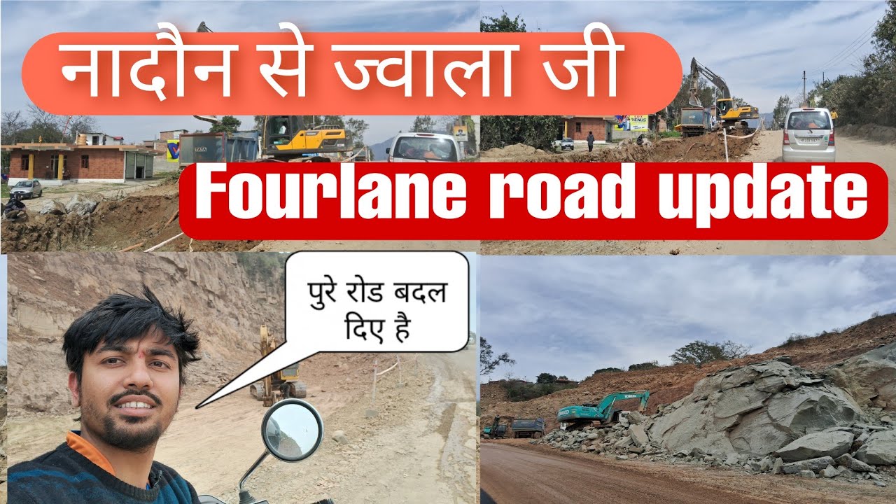 Nadaun to jawalaji fourlane road update | shimla kangra national highway fourlane road update | HP