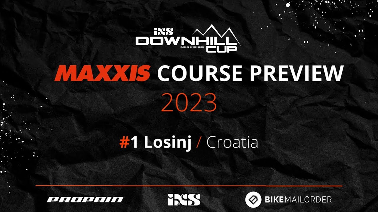 Maxxis Course Preview - iXS EDC #1 Losinj 🇭🇷 2023