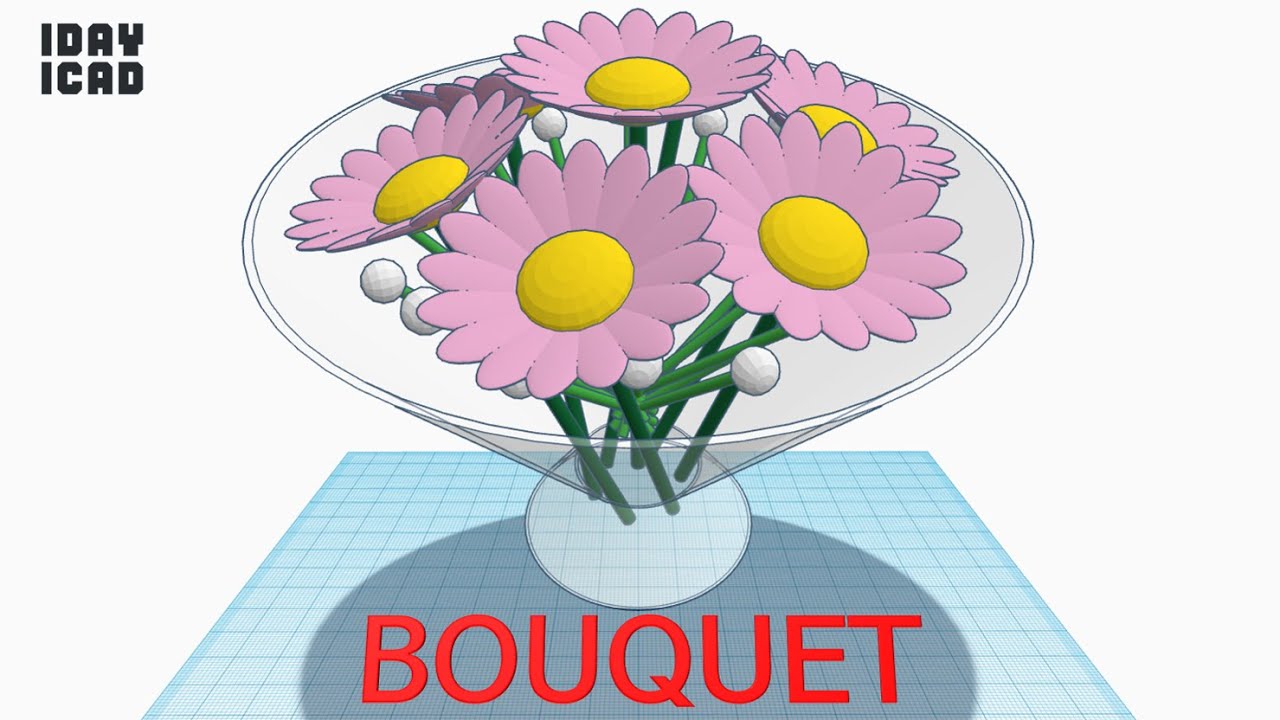 [1DAY_1CAD] BOUQUET (Tinkercad : Know-how / Style / Education)