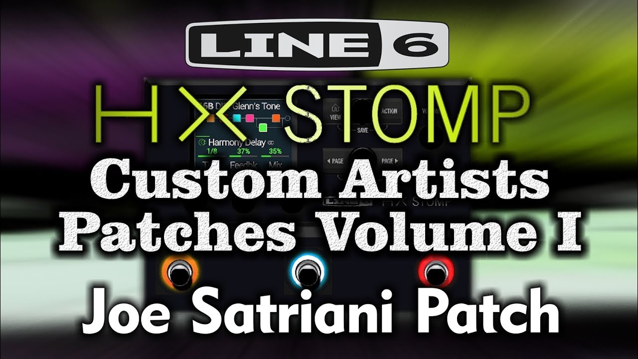 Line 6 HX Stomp Satriani Artist Patch - by Glenn DeLaune