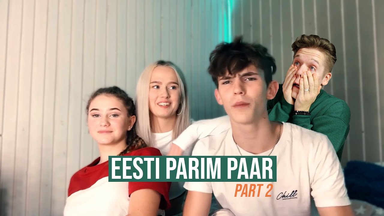 EESTI PARIM PAAR (part 2)