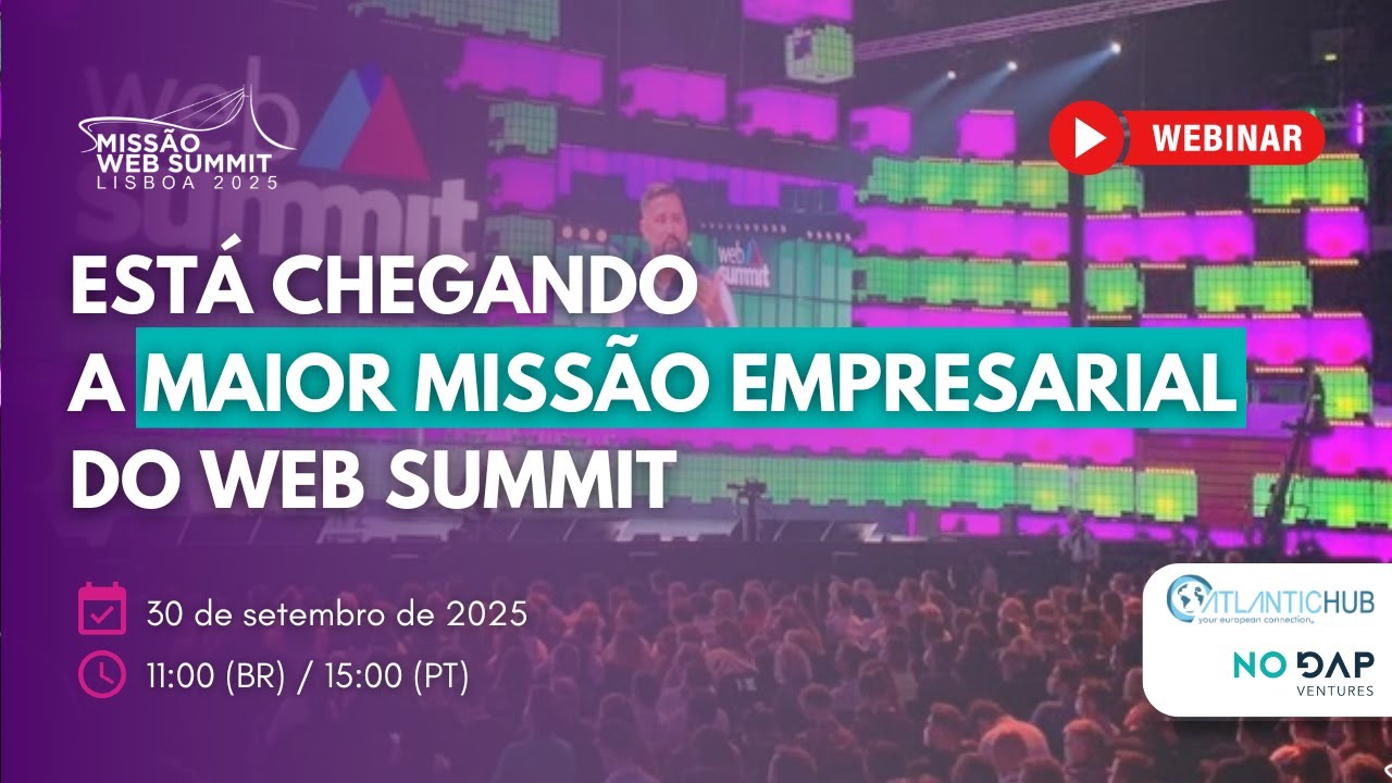 Está chegando a maior missão empresarial do Web Summit!