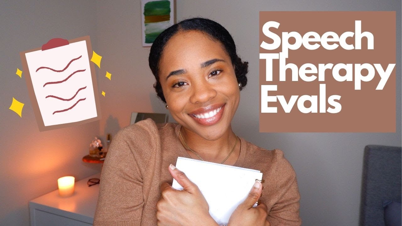 5 TIPS FOR SPEECH THERAPY EVALUATIONS | SPEAK FROM THE HEART