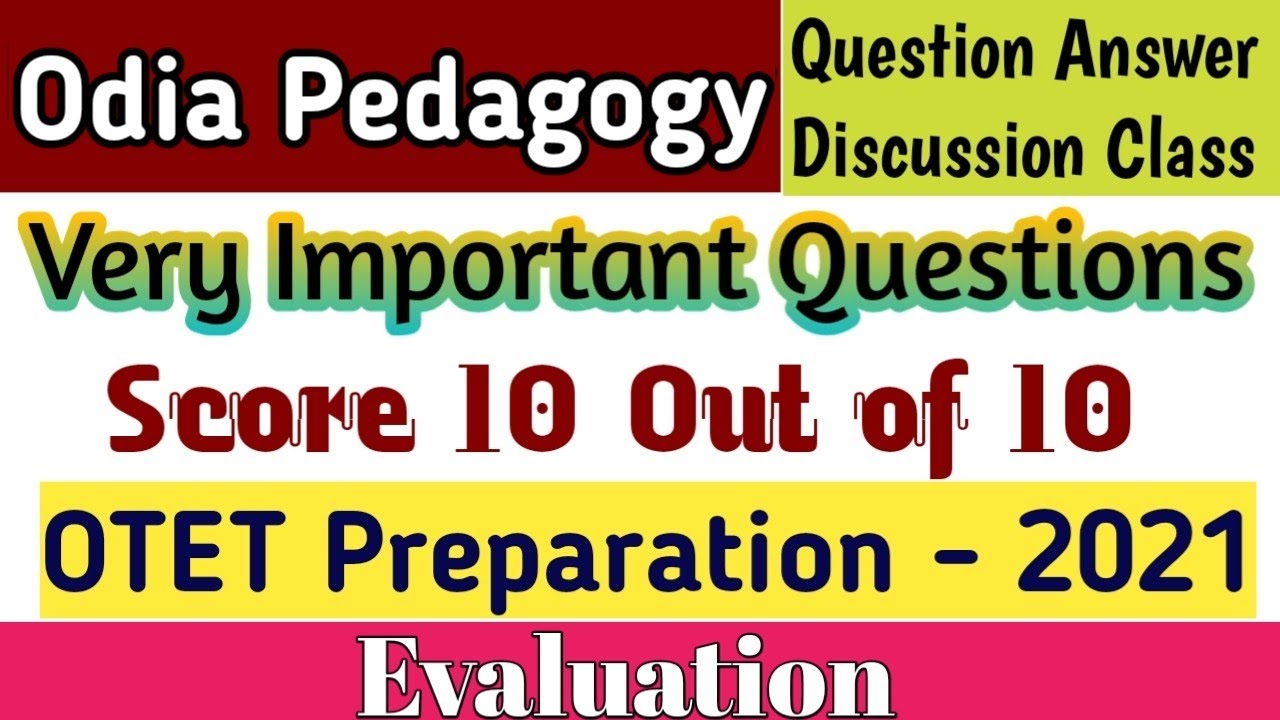 Odia Pedagogy Important Questions Discussion for OTET By Odisha School Classes