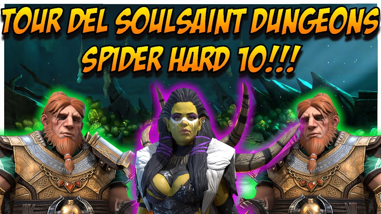 Tour Del SoulSaint Dungeon Edition: Spider Hard 10!!! | Raid: Shadow Legends