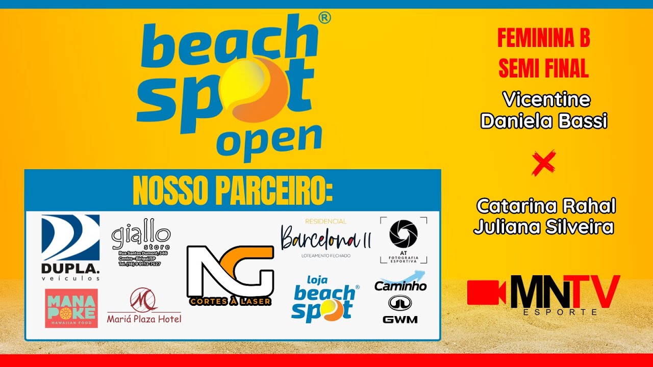 SEMI FINAL - AO VIVO - BEACH SPOT OPEN 2025 - BEACH SPOT - ARAÇATUBA/SP