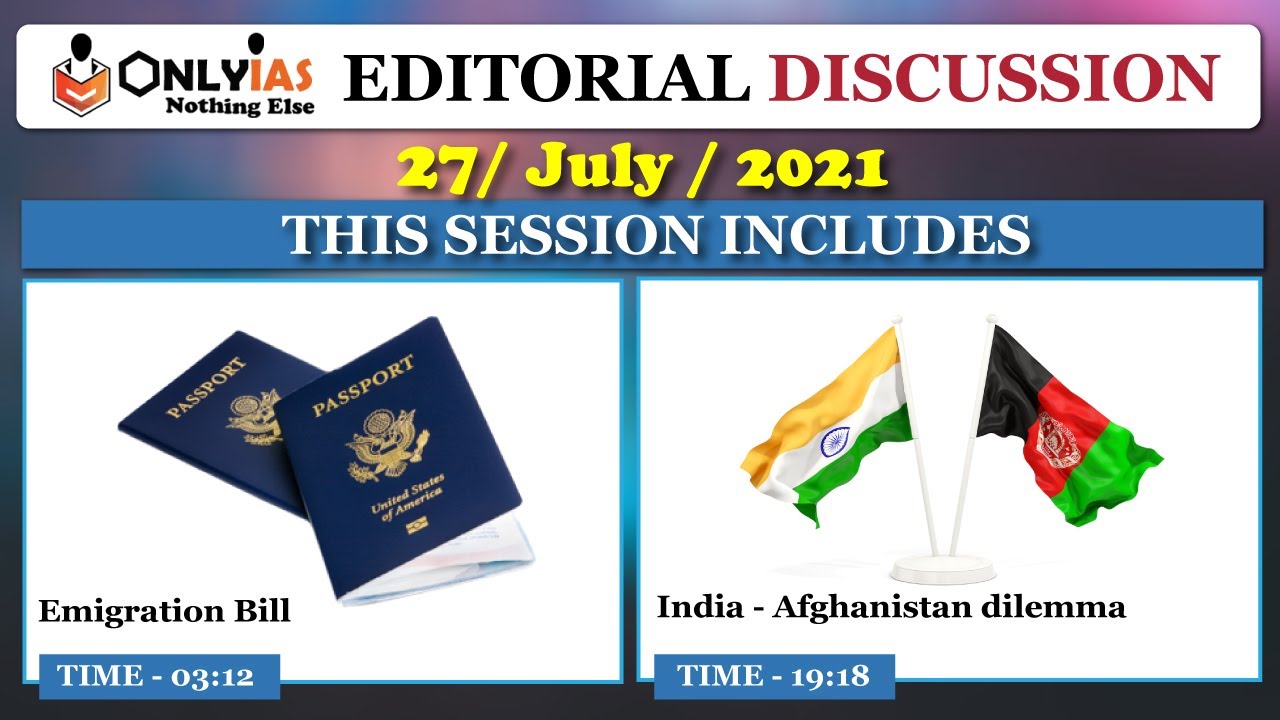 27 July, Editorial Discussion, Current Affairs The Hindu | Sumit Rewri | Emigration Bill 2021