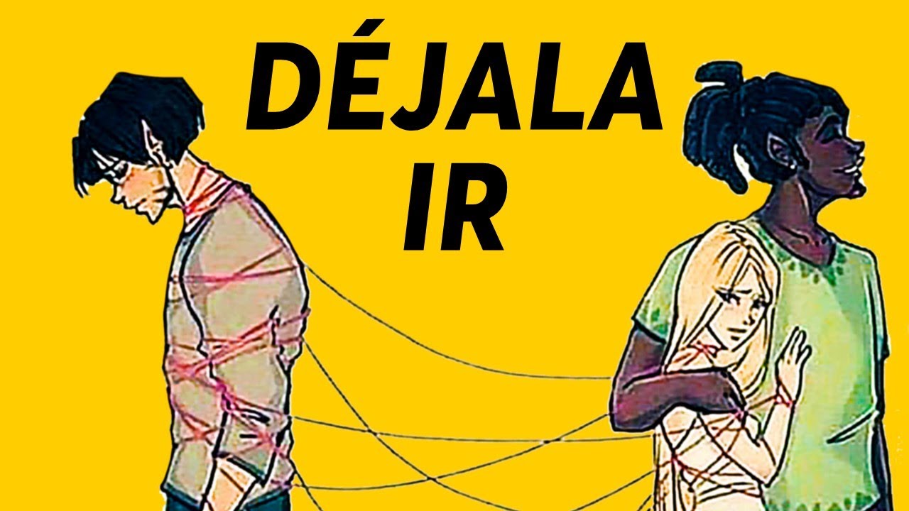 Aprende a Dejar Ir a las Cosas que No Son Para Ti