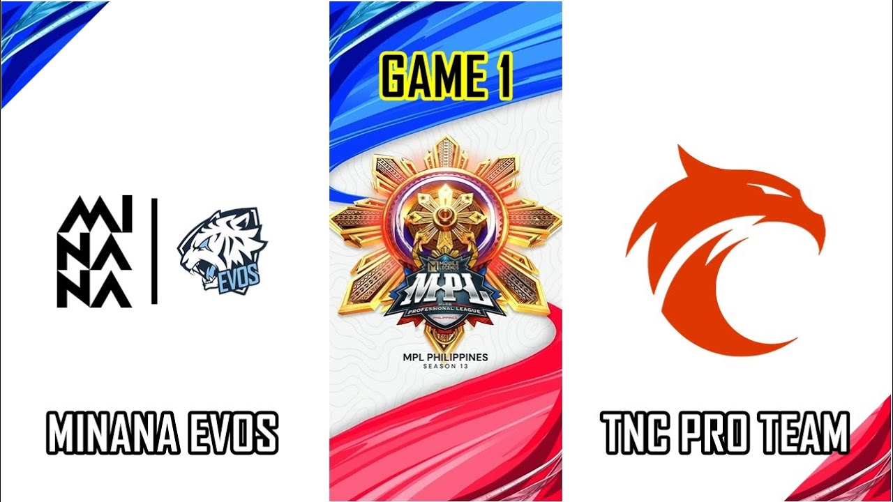 MINANA EVOS VS TNC PRO TEAM - GAME 1 | MPL PHILIPPINES SEASON 13 | MNNE VS TNC [ENG]