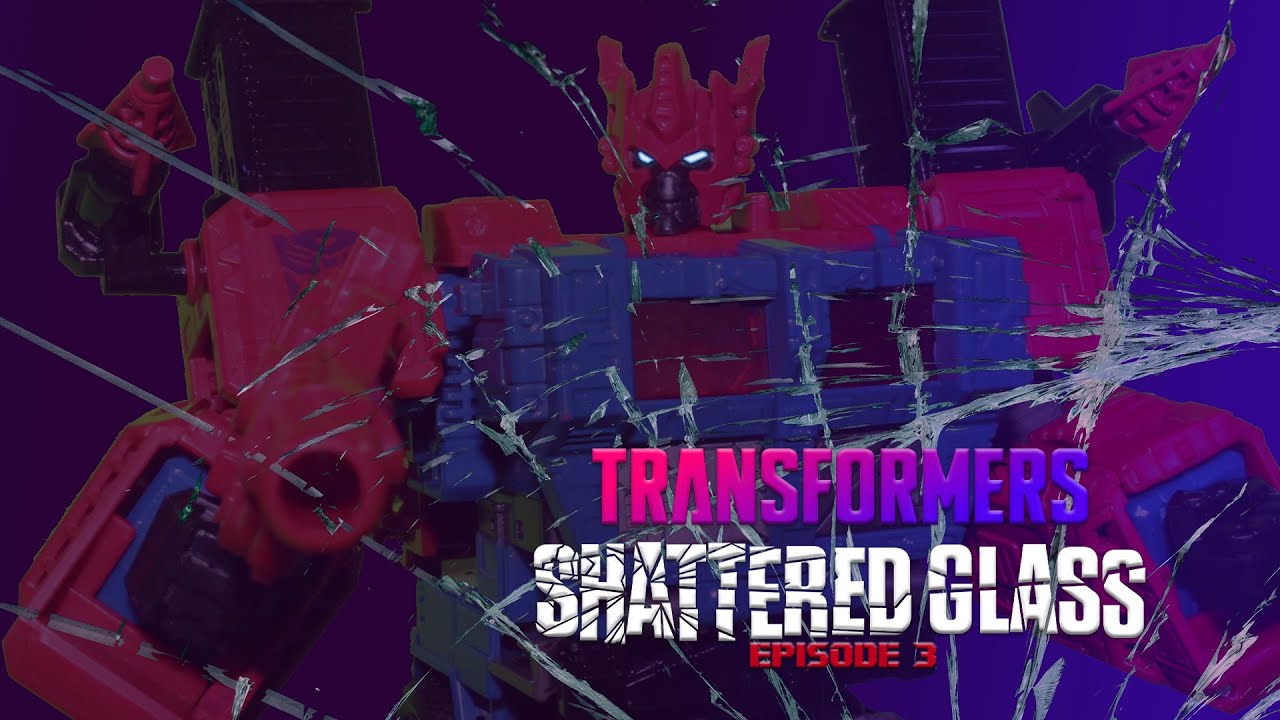 TRANSFORMERS: LEGACY - SHATTERED GLASS | EPISODE 3 [WFC SAGA | MULTIVERSE]
