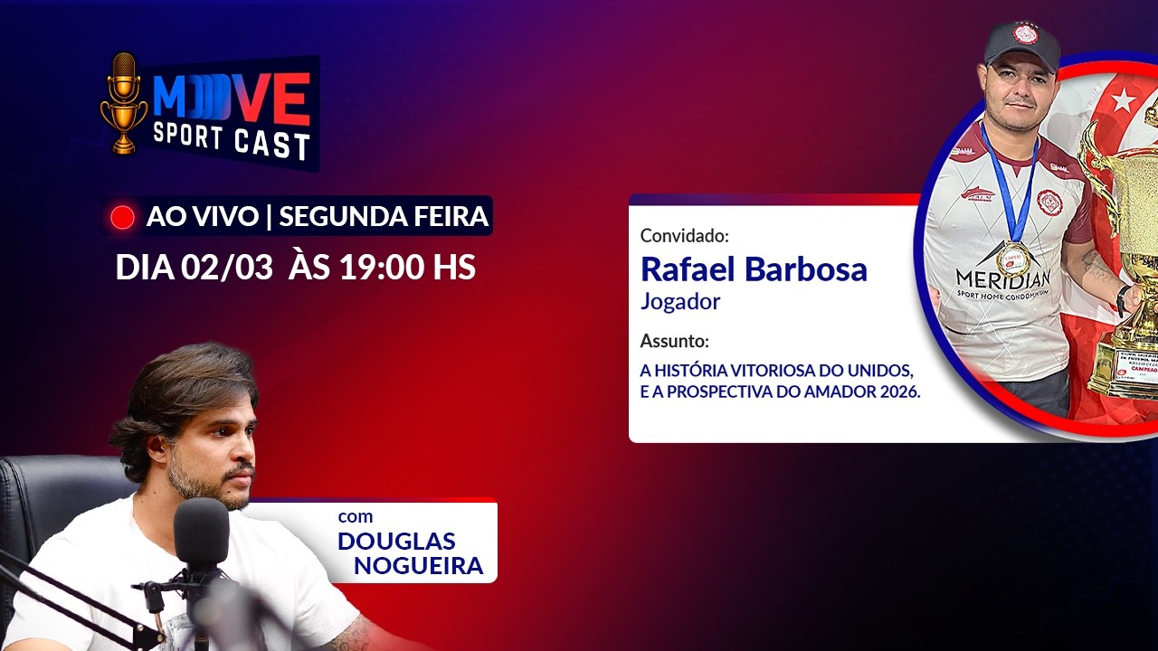 🔥 MoveSportCast S2E7 – Rafael Barbosa | Unidos Campeão: História vitoriosa e Amador 2026 ⚽🏆 #podcast