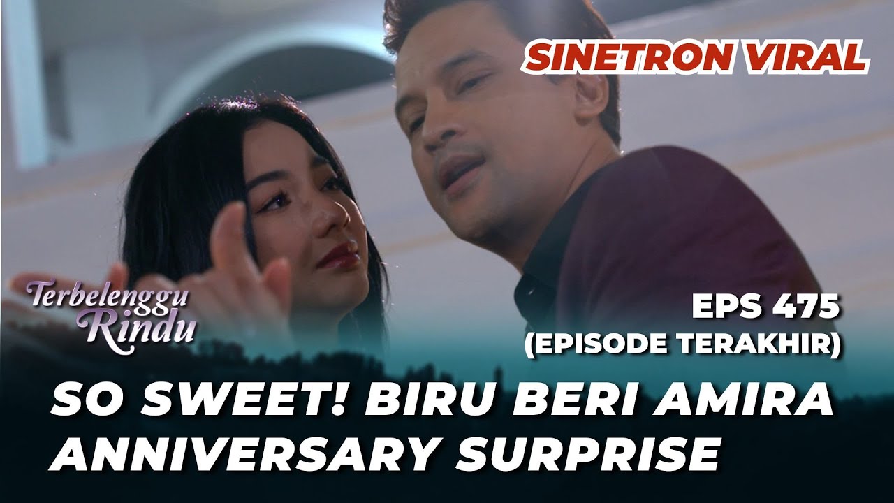 TERBELENGGU RINDU EPS 475 (EPISODE TERAKHIR): AMIRA MENOLAK MENUA BERSAMA BIRU⁉️ - Lucky, Glenca