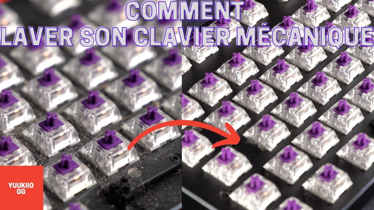 Comment nettoyer son clavier mécanique facilement (mangez pas au dessus de vos claviers) - GG