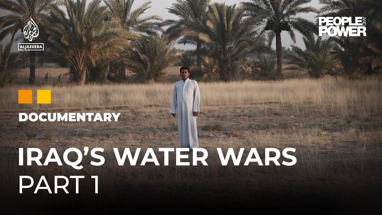 Why is Iraq running out of water? | People & Power Documentary