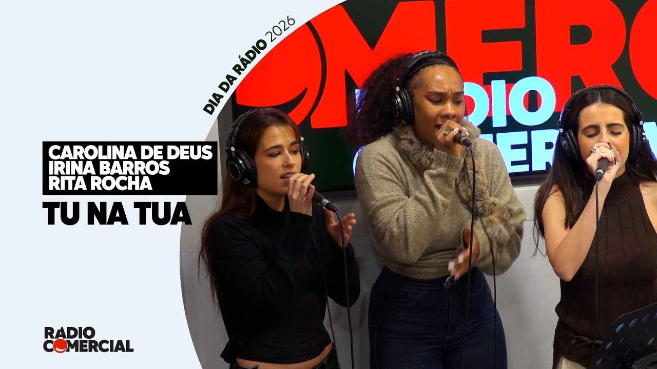 Rádio Comercial | Carolina, Irina e Rita cantam 