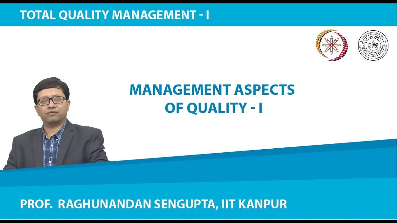 Management Aspects of Quality - I