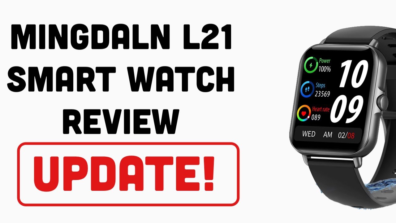 MingDaln L21 Plus Smart Watch Review (UPDATE!!!)