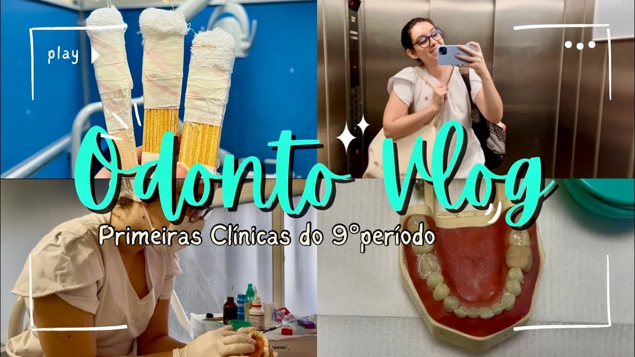 ODONTOVLOG: Veja o que aconteceu nas primeiras clínicas do 9° período de odontologia