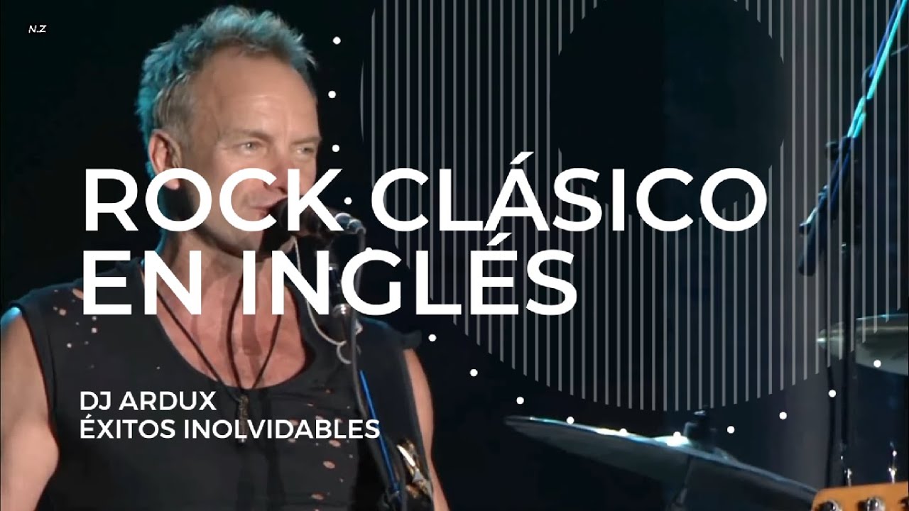 ROCK CLÁSICO EN INGLES | #1 | CANCIONES INMORTALES BY DJ ARDUX