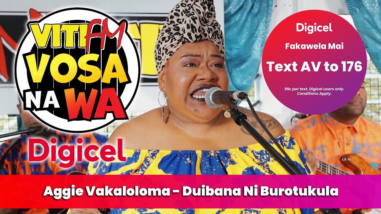 Aggie Vakaloloma - Duibana Ni Burotukula (VitiFM Vosa Na Wa)
