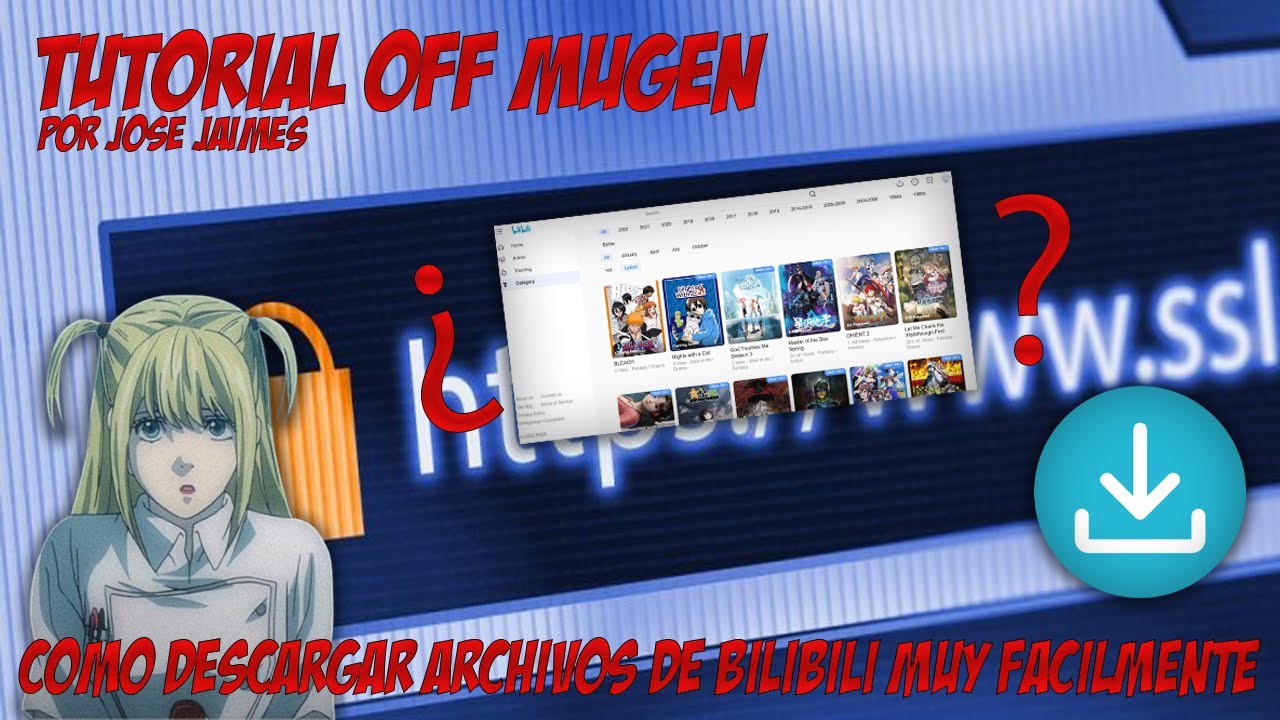 Tutorial OFF Mugen | Como Descargar Archivos De BilIbili Muy Facilmente