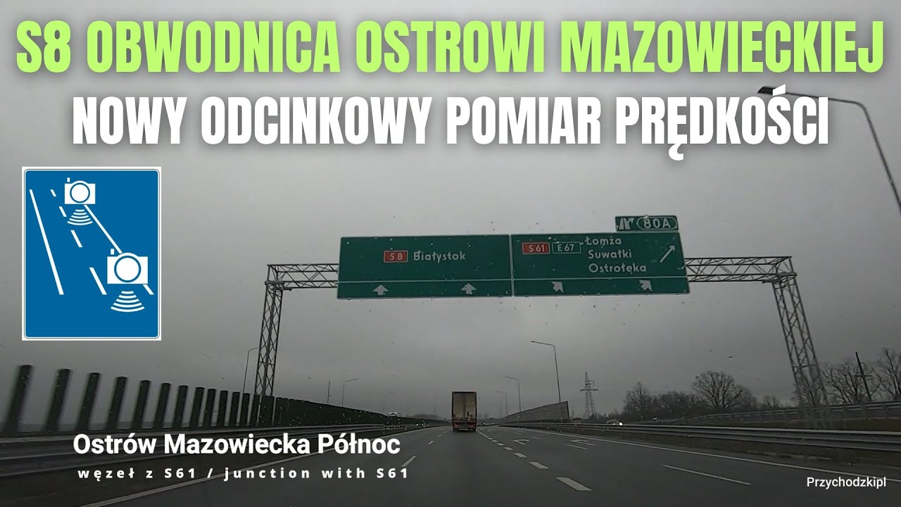 S8 Obwodnica Ostrowi Mazowieckiej | Przejazd & nowy odcinkowy pomiar prędkości (OPP) Exprerssway S8