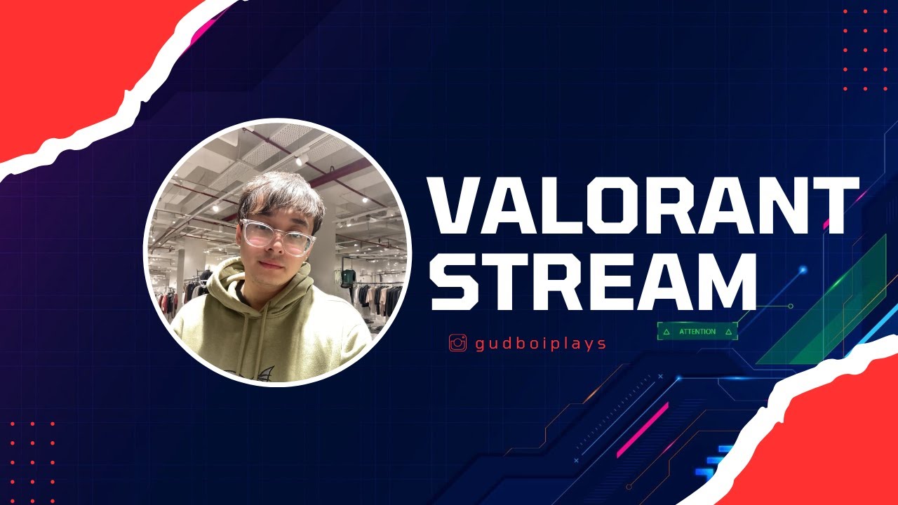 GudBoi plays VALORANT and other games